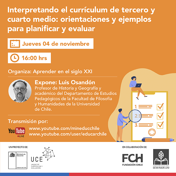 Charla "Interpretando el currículum de 3° y 4° medio: orientaciones y ejemplos para planificar y evaluar"